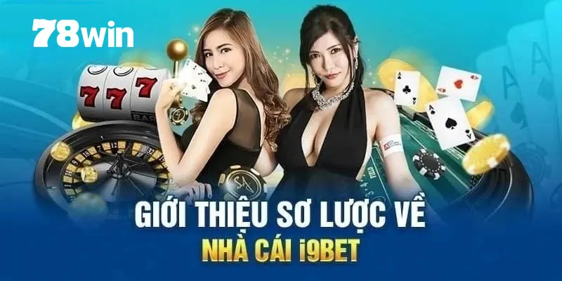 Khái quát chung về I9bet
